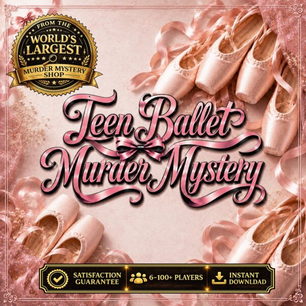 Ballet Murder Mystery Party for Teens & Tweens